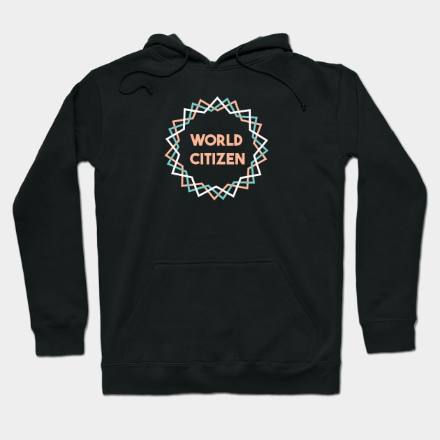 World Citizen Hoodie by prime.tech